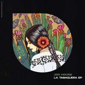 Download track La Tabaquera Joc House