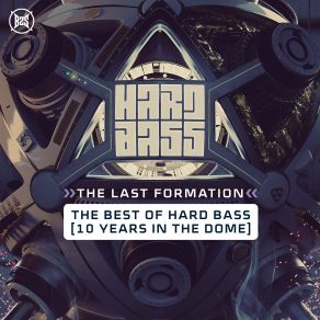 Download track The Last Formation (Hard Bass 2019 Anthem) Anthem, Noisecontrollers, Bass Hard