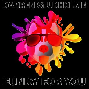 Download track Funky For You (Deep Groove Club Mix) Darren Studholme