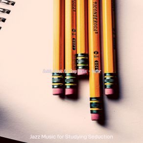 Download track Pulsating Moods For Deep Focus Jazz Music For Studying Seduction