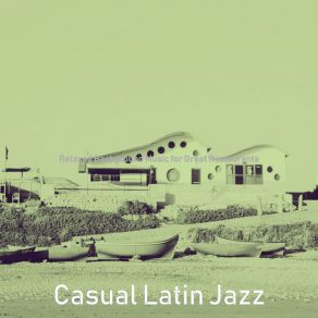 Download track Carefree Music For Fine Dining Casual Latin Jazz