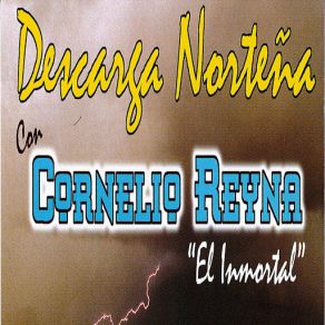 Download track Que Ganas Tu Cornelio Reyna