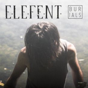 Download track Dancing To My Burial Elefent