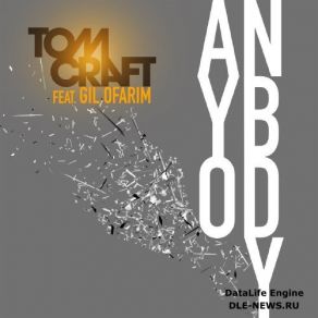 Download track Anybody (Radio Edit) Tomcraft, Gil Ofarim