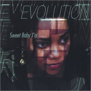 Download track Evolution Sweet Baby J'ai