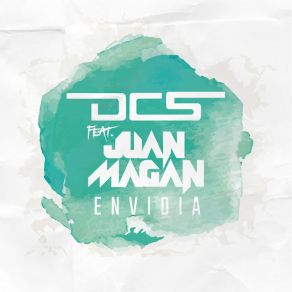 Download track Envidia (Juan Magan) DCS