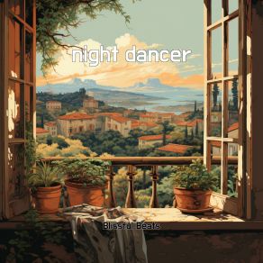 Download track Night Dancer Blissful Beats