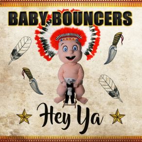 Download track Hey Ya (Club Mix) Baby Bouncers