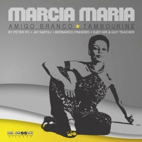 Download track Amigo Branco (Revisited Dub Remix) Marcia Maria