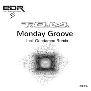 Download track Monday Groove T. O. M.