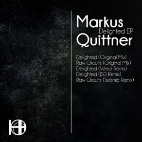 Download track Raw Circuits (Original Mix) Markus Quittner