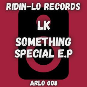 Download track Something Special (Original Mix) LK