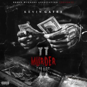 Download track Showin Up Kevin Gates