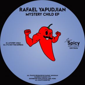 Download track Mystery Child Rafael Yapudjian