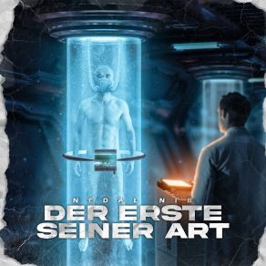 Download track Der Erste Seiner Art (Outro) Nedal Nib