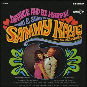 Download track A1. I'm Looking Over A Four Leaf Clover Sammy Kaye And His OrchestraThe Sway, The Swing