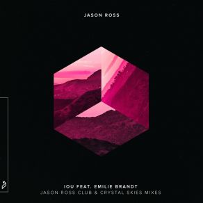 Download track IOU (Jason Ross Extended Club Mix) Emilie Brandt