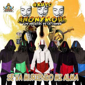 Download track PROMETIMOS NO LLORAR Grupo Anonymous Los Hackers De La Cumbia