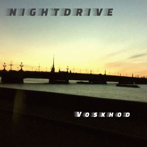 Download track Voskhod Nightdrive