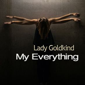 Download track My Everything (Instrumental) Lady GoldkindΟΡΓΑΝΙΚΟ