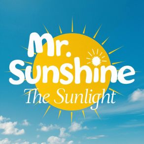 Download track Embrace The Light Mr. Sunshine