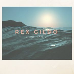 Download track Hast Du Das Alles Vergessen Rex Gildo