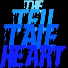 Download track Dangerous Groups The Tell Tale Heart