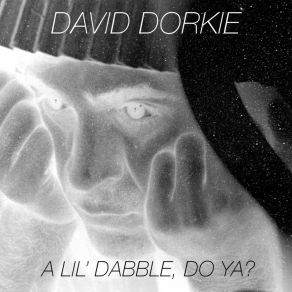 Download track What A Way To Go David Dorkie