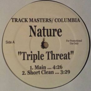 Download track Triple Threat (Short Clean) THE NATURENoreaga, Nas