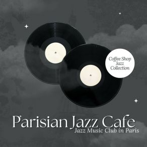 Download track Jazzed Cappuccino Jazz Music Club In Paris