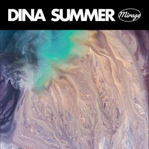 Download track Mirage (Heat Rush Edit) Dina Summer