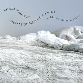 Download track Siestas De Mar De Fondo Estela MagnoneEduardo Mateo