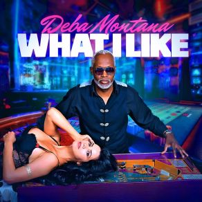 Download track What I Like (Instrumental) Deba Montana