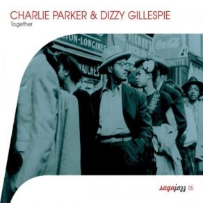 Download track Groovin' High Charlie Parker, Dizzy Gillespie