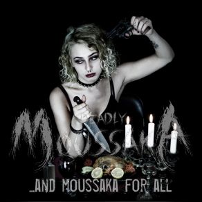 Download track Dead Alive Deadly Moussaka