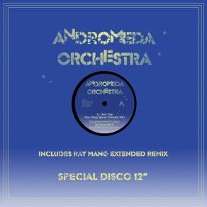 Download track Don't Stop (Ray Mang Special Extended Mix) Andromeda Orchestra