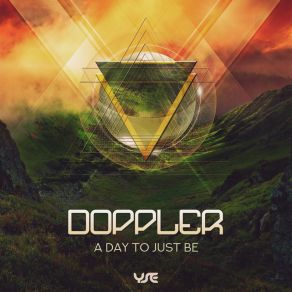 Download track A Day To Just Be Doppler