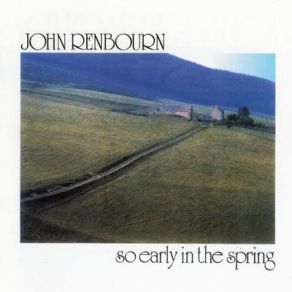 Download track The Bank Of Sweet Primroses John Renbourn