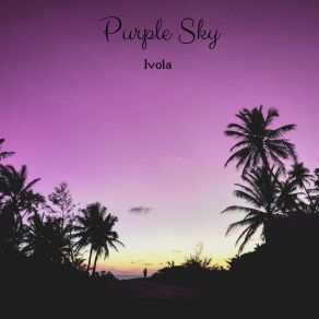 Download track Purple Sky Ivola