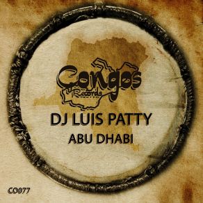 Download track Abu Dhabi DJ Luis Patty