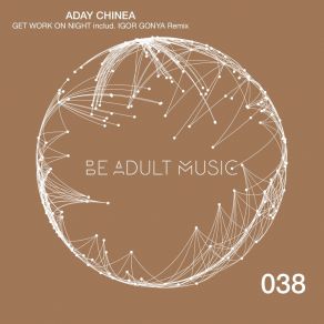 Download track Get Work On Night (Igor Gonya Funky Dub) Aday Chinea