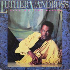 Download track I Gave It Up (When I Fell In Love) Luther Vandross