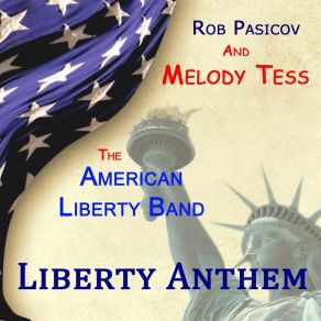 Download track Liberty Anthem American Liberty Band