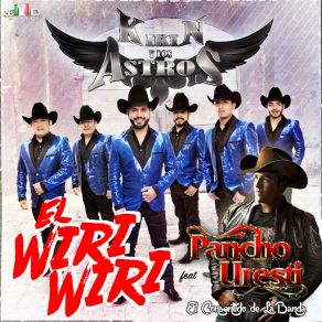 Download track El Wiri Wiri (Pancho Uresti) Los Astros, KikinPancho Uresti