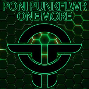 Download track One More (Radio Mix) Poni PunkFlwr