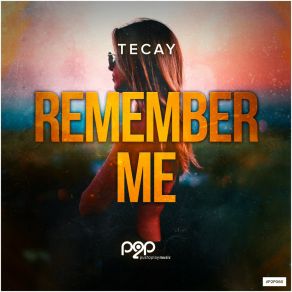 Download track Remember Me (Radio Edit) Tecay