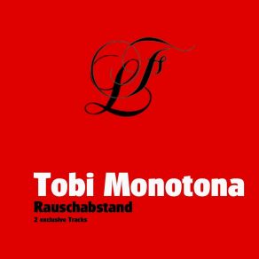 Download track Rauschabstand Tobi Monotona