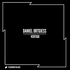 Download track Vertigo (Extended Mix) Daniël Ortgiess