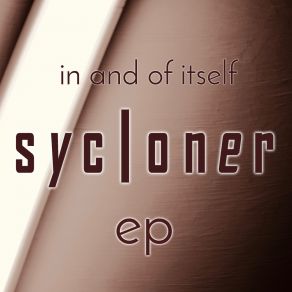 Download track You Tell Yourself Sycloner