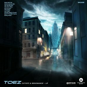 Download track Last Night (Original Mix) Toez